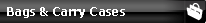 Bags & Carry Cases